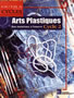 Arts plastiques : des matériaux à l'oeuvre, cycle II