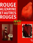 Rouge alizarine et autres rouges : un parcours en zigzag dans les collections du centre Pompidou