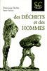 Des déchets et des hommes